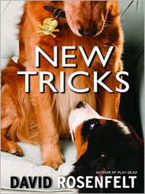 Title details for New Tricks by David Rosenfelt - Wait list